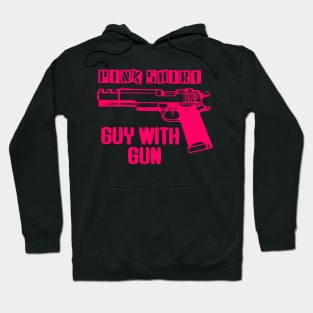 Pink Shirt Guy With Gun - Pistol - Pink - Rose Hoodie